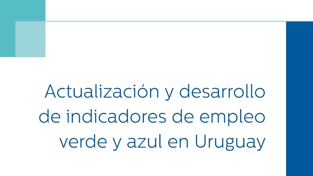 Fue publicado el indicador de empleos azules y verdes en Uruguay.