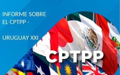 ¿Qué es y cuál es el vínculo de Uruguay con los países que integran el CPTPP?
