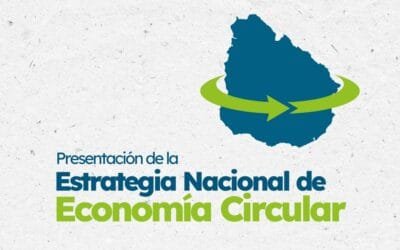 Ministerios de Industria, Ganadería, Ambiente y Economía presentarán la Estrategia Nacional de Economía Circular.