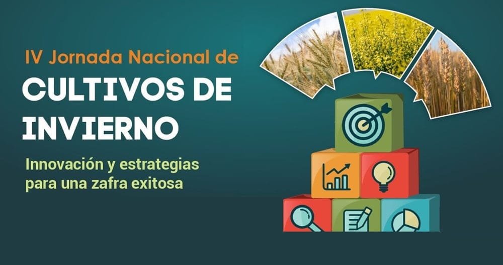 El 9 y 10 de abril será la IV Jornada Nacional de Cultivos de Invierno.