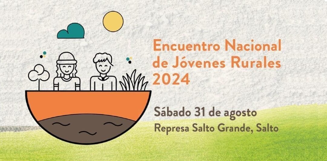 El 31 de agosto será el Encuentro Nacional de Jóvenes Rurales 2024.