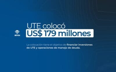 UTE coloca US$ 179 millones en Obligaciones Negociables a través de Bevsa